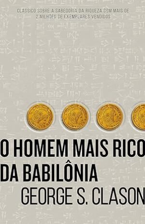 O home mais rico da Babilônia