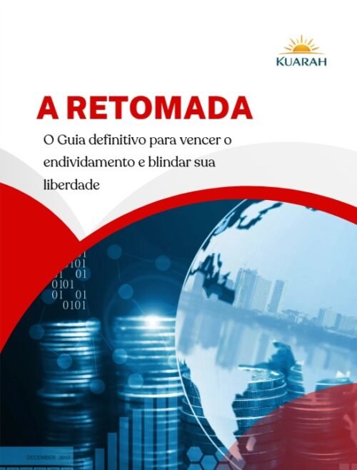 A Retomada - O Guia definitivo para vencer o endividamento e blindar sua liberdade